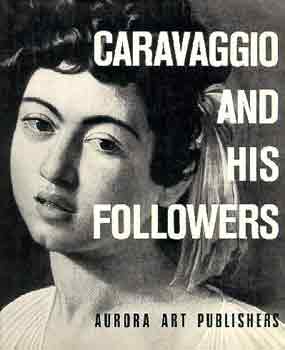 Vsevolozhskaya, S.-Linnik, I. - Caravaggio and his followers
