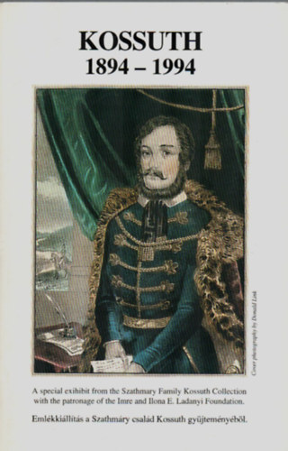 Kocsis Mihly ezredes szerk. - Kossuth Lajos 1894-1994