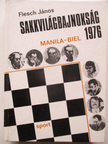 Flesch Jnos - Sakkvilgbajnoksg 1976