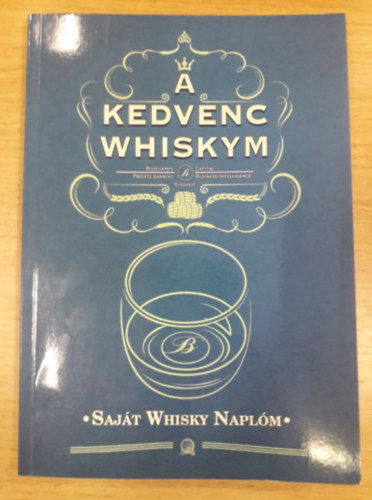 A kedvenc whiskym - Sajt whisky naplm