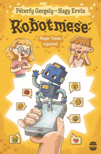 Pterfy Gergely, Nagy Ervin - Robotmese