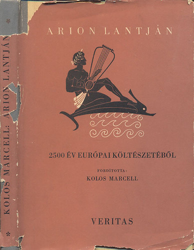 Kolos Marcell (ford.) - Arion lantján (2500 év európai költészetéből)