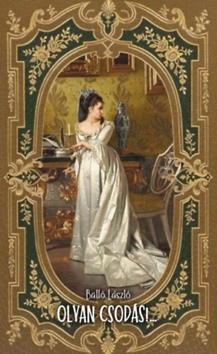 Balló László - Olyan csodás!...