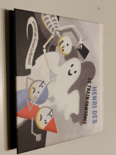 Henri Dés - La Train Fantome (Pop-Up book)