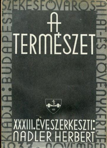Nadler Herbert (szerk.) - A természet XXXIII. évfolyam 11. szám