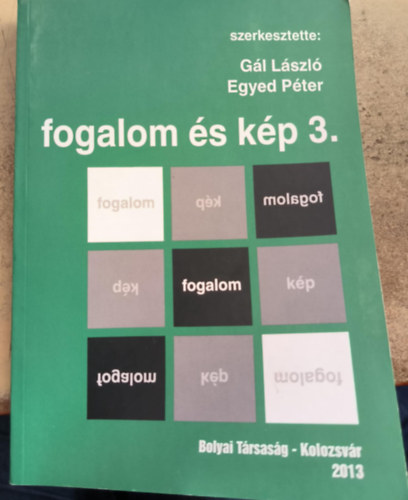 Egyed Pter (szerk.), Gl Lszl (szerk.) - Fogalom s kp 3.