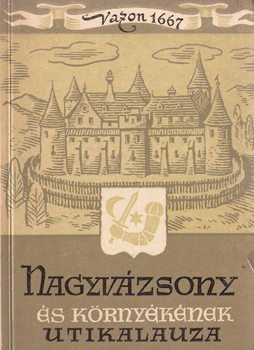 Z�konyi Ferenc (szerk.) - Nagyv�zsony �s k�rny�k�nek utikalauza