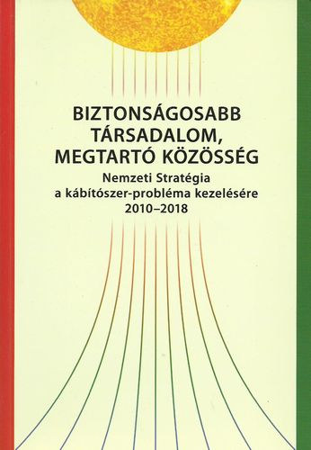 Biztonsgosabb trsadalom, megtart kzssg