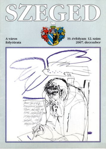 Benyik Gyrgy, Gask Bla - Szeged 19. vf. 12. szm 2007. december