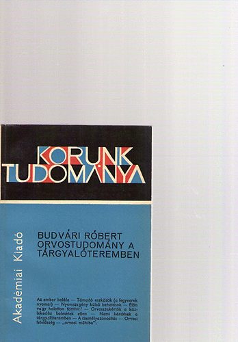 Budv�ri R�bert - Orvostudom�ny a t�rgyal�teremben