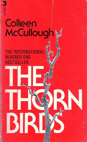 Colleen McCullough - The Thorn Birds