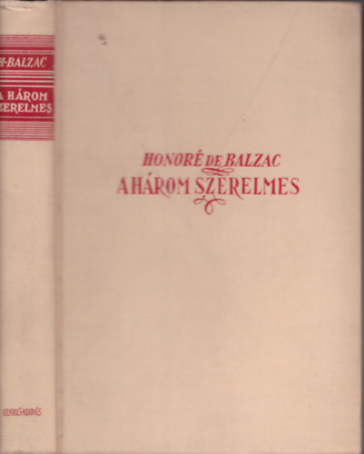 Honoré de Balzac - A három szerelmes