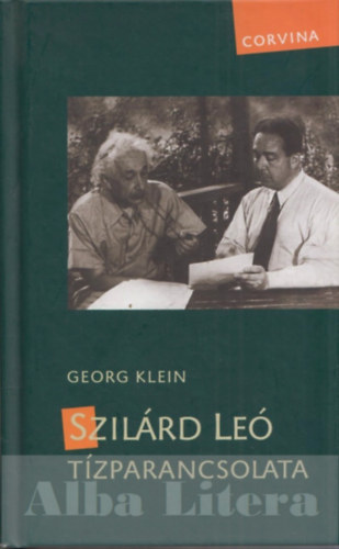 Georg Klein - Szil�rd Le� t�zparancsolata