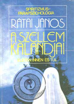 Rtai Jnos - A szellem kalandjai
