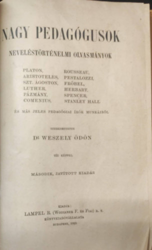 Dr. Weszely dn - Nagy Pedaggusok - Nevelstrtnelmi Olvasmnyok