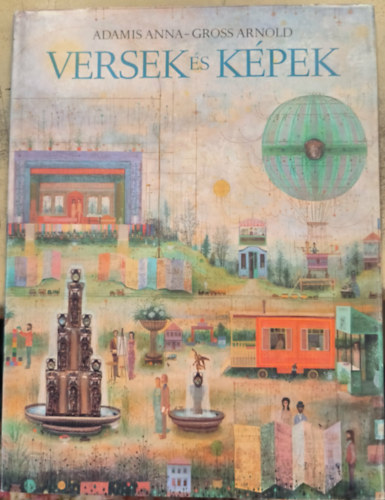 Adamis Anna-Gross Arnold - Versek és képek