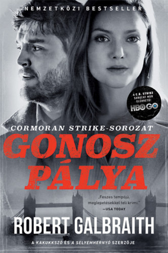 Robert Galbraith (J. K. Rowling) - Gonosz pálya