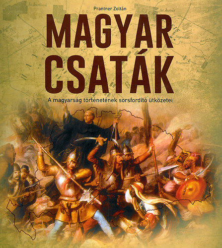 Prantner Zoltn - Magyar csatk