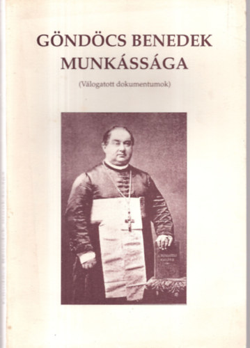 Czegl�di Imre - G�nd�cs Benedek munk�ss�ga