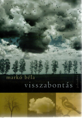 Mark� B�la - Visszabont�s - Versek