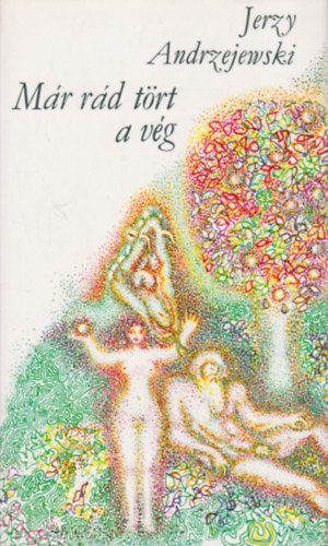 Jerzy Andrzejewski - M�r r�d t�rt a v�g