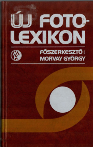 Morvay Gyrgy (fszerk.) - j fotolexikon