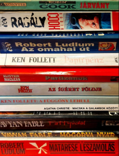 Robin Cook, Robert Ludlum, Alistair MacLean, Ken Follett, Agatha Christie, Vavyan Fable - 11 db szrakoztat irodalmi ktet: Jrvny, Ragly, Az omahai t, Paprpnz, Az gret fldje, A fggny lehull, Macska a galambok kztt, Fattydal, Mogorva nyr, A Matarese leszmols