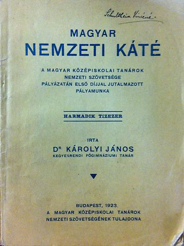 Dr. Krolyi Jnos - Magyar Nemzeti Kt - A magyar kzpiskolai tanrok nemzeti ...
