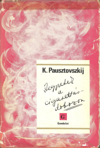 Konsztantyin Pausztovszkij - Jegyzetek a cigarettsdobozon