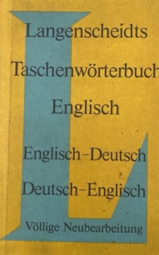 Heinz Messinger - Gisela Trck - Helmut Willmann - Langenscheidts Taschenwrtebuch - Englisch: Englisch-Deutsch - Deutsch-Englisch (Neuarbeitung 1990)