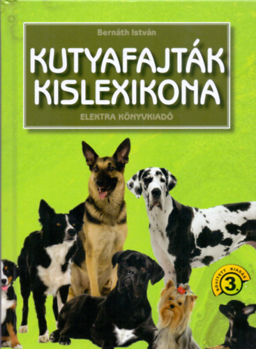 Bernth Istvn - Kutyafajtk kislexikona