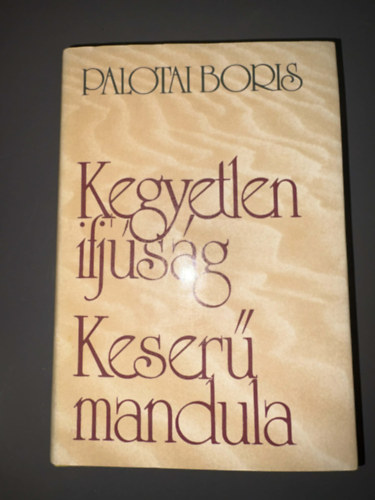 Palotai Boris, Szerk.: Domokos M�ty�s - Kegyetlen ifj�s�g/Keser� mandula