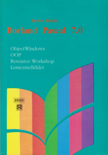 Drótos Dániel - Borland Pascal 7.0