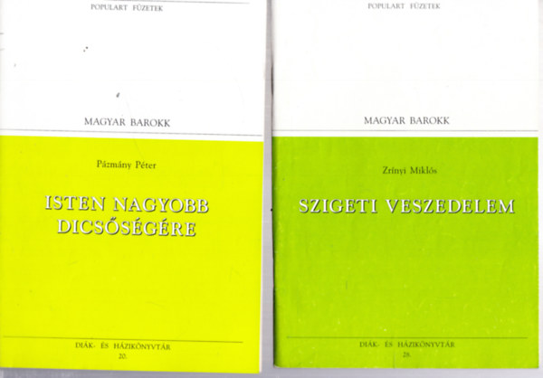 Pzmny Pter, Zrnyi Mikls, Rkczi Ferenc, Mikes Kelemen - Populart fzetek 3 db.  Magyar Barokk - Isten nagyobb dicssgre + Szigeti veszedelem + Emlkiratok s levelek