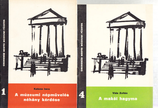 5 db. fzet a Csongrd Megyei Mzeumi fzetek sorozatbl (1, 4, 5, 6, 7. fzet)