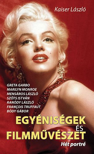 Kaiser Lszl - Egynisgek s filmmvszet - Ht portr