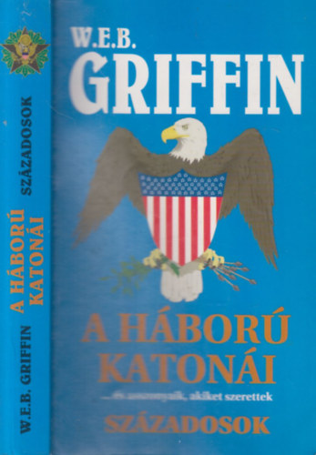 W. E. B. Griffin - Szzadosok - A hbor katoni II
