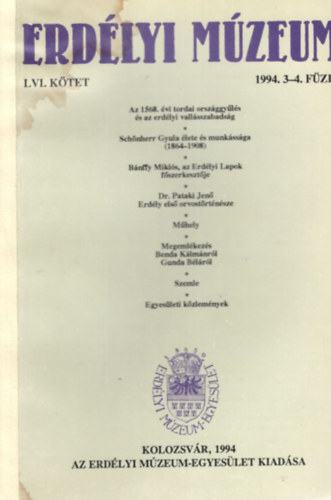 Csetri Elek, Dvid Gyula, Farag Jzsef - Erdlyi Mzeum LVI. ktet 1994. 3-4. fzet