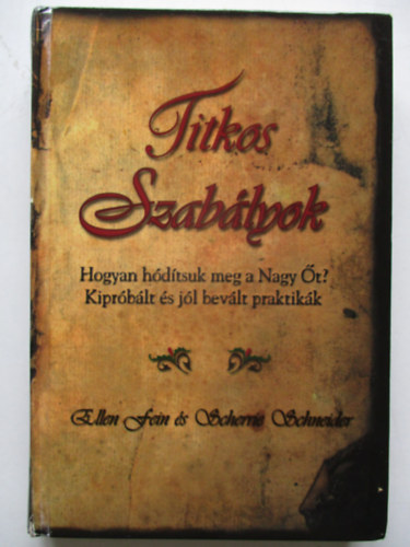 Ellen Fein; Scherrie Schneider - Titkos szablyok