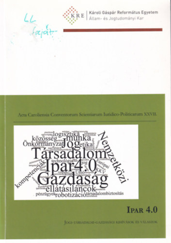 Ipar 4.0 - Jogi-társadalmi-gazdasági kihívások és válaszok