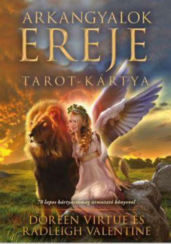 Doreen Virtue, Radleigh Valentine - Arkangyalok ereje tarot-krtya - 78 lapos krtyacsomag tmutat knyvvel
