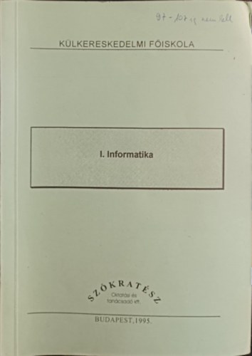 Külkereskedelmi főiskola - I. informatika