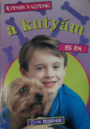 Harper, Don - Ilyenek vagyunk, a kutym s n