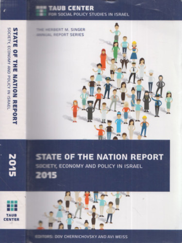 Dov Chernichovsky, Avi Weiss - State of the Nation Report (Society, Economy and Policy in Israel 2015)