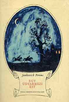 Jankovich Ferenc - Egy udvarhzi est