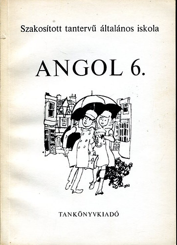 Horvth Jzsef - Angol 6. Szakostott tanterv ltalnos iskola