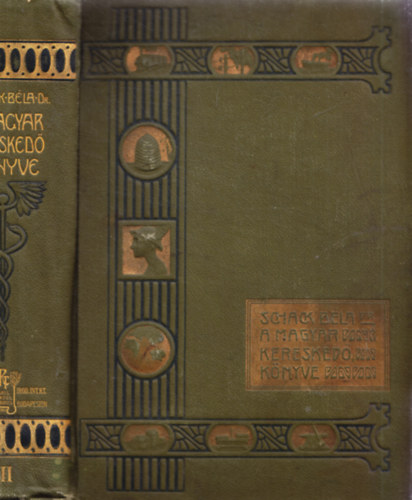 Dr. Schack Bla (szerk.) - A magyar keresked knyve III. - Az rtkzlet