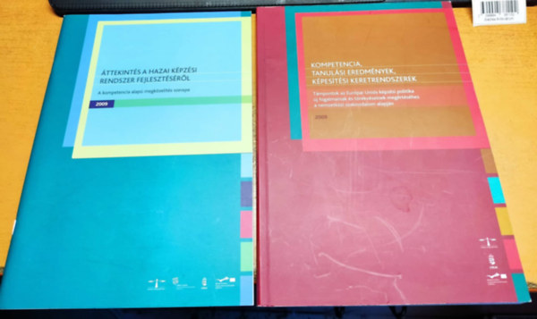 Szegedi Eszter (szerk.), Lanner Judit - ttekints a hazai kpzsi rendszer fejlesztsrl + Kompetencia, tanulsi eredmnyek, kpestsi keretrendszerek (2 fzet)