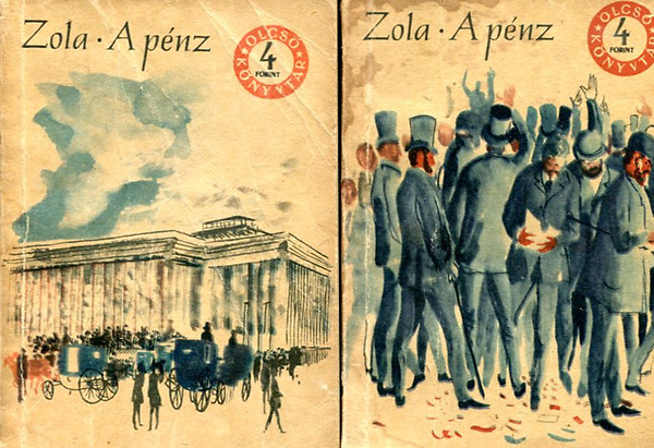 E. Zola - A p�nz I-II.