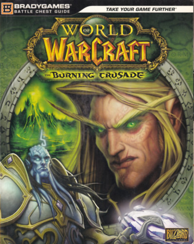 Blizzard Ent. - World of Warcraft - The Burning Crusade (Le�r�s a kieg�sz�t�h�z)
